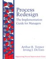 Process Redesign The Implementation Guide for Managers The Implementation Guide for Managers