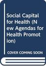 Social Capital for Health