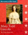 Mary Todd Lincoln 18181882