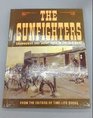 The Gunfighters Showdowns and shoot outs in the Old West