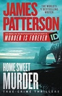 Home Sweet Murder (James Patterson's Murder is Forever)