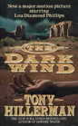 The Dark Wind (Joe Leaphorn and Jim Chee, Bk 5)