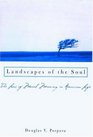Landscapes of the Soul The Loss of Moral Meaning in American Life