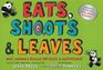 Eats, Shoots  &  Leaves: Why, Commas Really Do Make a Difference!