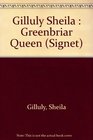 Greenbriar Queen
