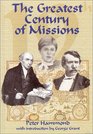 The Greatest Century of Missions