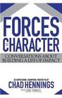 Forces of Character Conversations about Building a Life of Impact