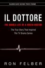 Il Dottore The Double Life of a Mafia Doctor