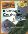 The Complete Idiot's Guide to Knitting and Crocheting Illustrated 3rd Edition