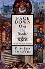 Face Down O'er the Border (Susanna, Lady Appleton, Bk 10)