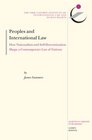 Peoples and International Law How Nationalism And SelfDetermination Shape a Contemporary Law of Nations