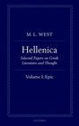 Hellenica Selected Papers on Greek Literature and Thought Volume I Epic