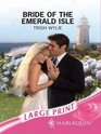 Bride of the Emerald Isle (Romance Large)