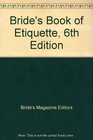 Bride's Book of Etiquette 6th Edition