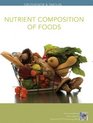 Nutrition Nutrient Composition of Foods Booklet Science and Applications