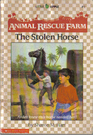 The Stolen Horse (Animal Rescue Farm, Bk 1)