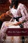 How Do I Love Thee? (Ladies of History, Bk 4)