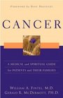 Cancer A Medical and Spiritual Guide for Patients and Their Families
