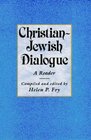 ChristianJewish Dialogue A Reader