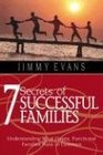 7 Secrets of Successful Families Understanding What Happy Functional Families Have in Common