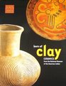 Born of Clay Ceramics from the National Museum of the American Indian