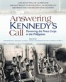 Answering Kennedy's Call:  Pioneering the Peace Corps in the Philippines