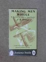 Making Men Whole