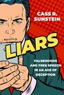 Liars Falsehoods and Free Speech in an Age of Deception