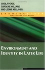 Environment and Identity in Later Life
