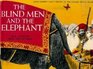 The Blind Men and the Elephant