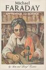 Michael Faraday Apprentice to Science