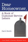 Dear Homeowner A Book of Customer Service Letters