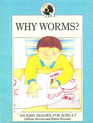 Why Worms
