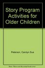 Story Program Activities for Older Children