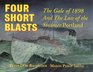 Four Short Blasts The Great Gale of 1898 and the Loss of the Steamer Portland