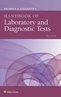 Brunner  Suddarth's Handbook of Laboratory and Diagnostic Tests