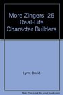 More Zingers 25 RealLife Character Builders