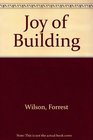 Joy of Building