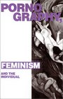 Pornography Feminism and the Individual