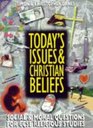 Todays Issues  Christian Beliefs