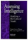 Assessing Intelligence  Applying a BioCultural Model