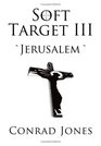 Soft Target III 'Jerusalem'