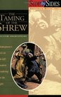 The Taming of the Shrew  Side By Side
