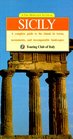 Sicily A Complete Guide to the Island Its Towns Monuments and Incomparable Landscapes