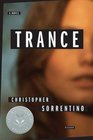 Trance  A Novel