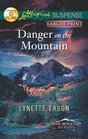 Danger on the Mountain