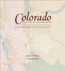 Colorado Mapping the Centennial State through History Rare and Unusual Maps from the Library of Congress