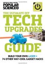 The Ultimate DIY Tech Upgrades Guide Build Your Own Laser  74 Other WayCool Gadget Hacks