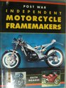 Post War Independent Motorcycle Framemakers