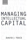 Managing Intellectual Capital Organizational Strategic and Policy Dimensions